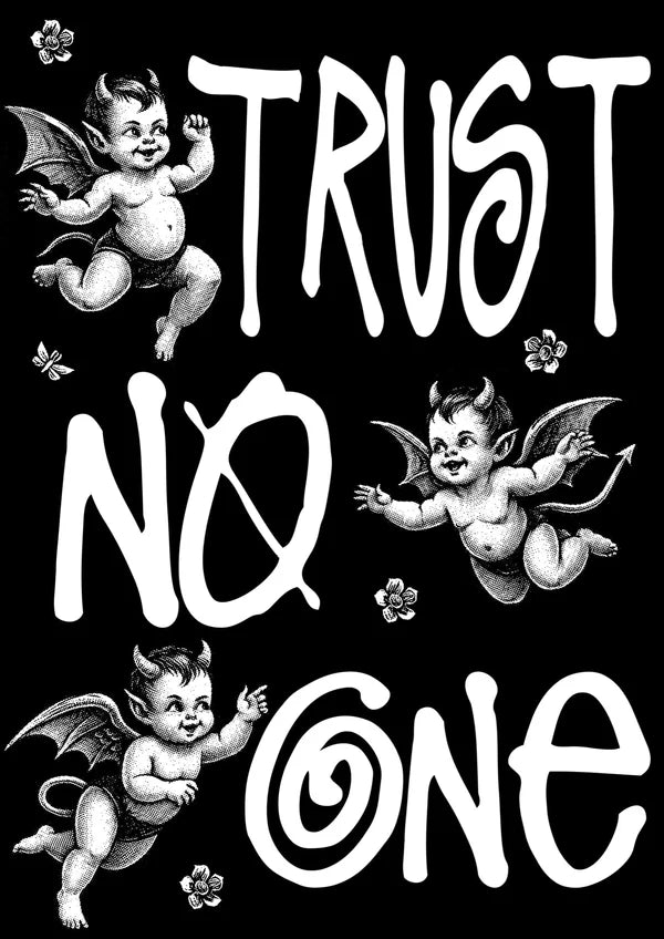 Trust No one